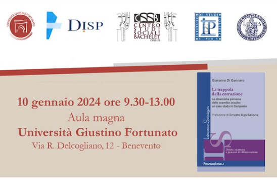 Presentazione libro “La trappola della corruzione – Le dinamiche perverse dello scambio occulto: un case Study in Campania”