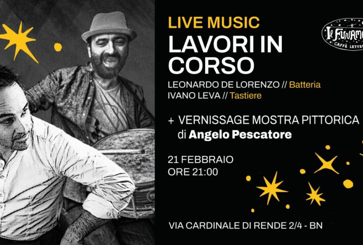 Live Music – Lavori in Corso + Vernissage