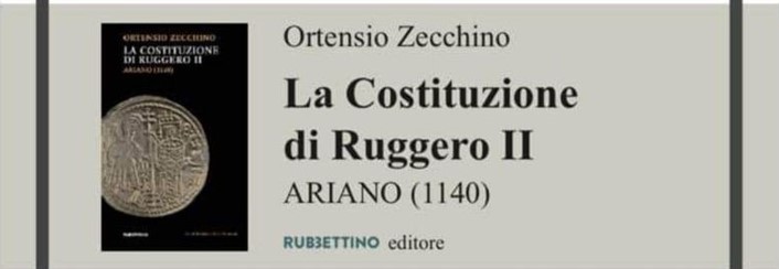 Presentazione libro “La Costituzione di Ruggero II: Ariano (1140)”