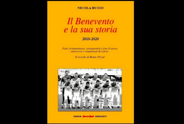 Presentazione libro “Il Benevento e la sua storia 2010-2020”