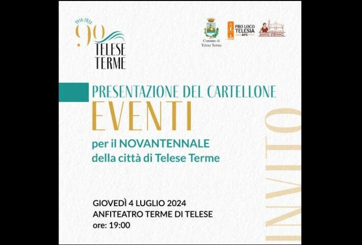 Presentazione Cartellone Eventi Novantennale Città di Telese Terme