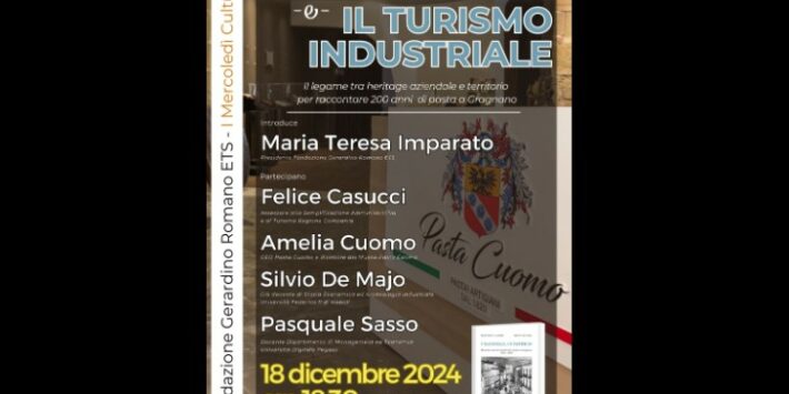 “Pasta Cuomo e il turismo industriale”