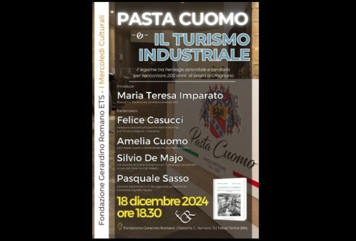 “Pasta Cuomo e il turismo industriale”
