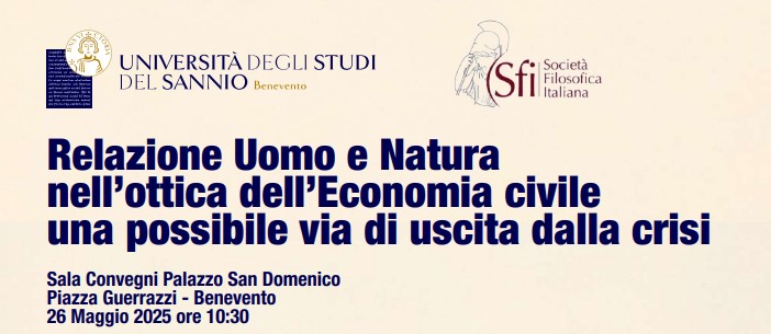 “Relazione Uomo e Natura nell’ottica dell’Economia civile: una possibile via d’uscita dalla crisi”