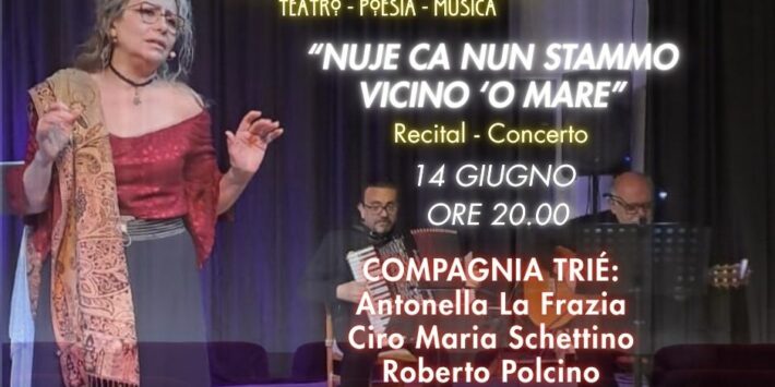 “Nuje ca nunstammo vicino ‘o mare. Storie di terre, di genti e… altri pensieri”