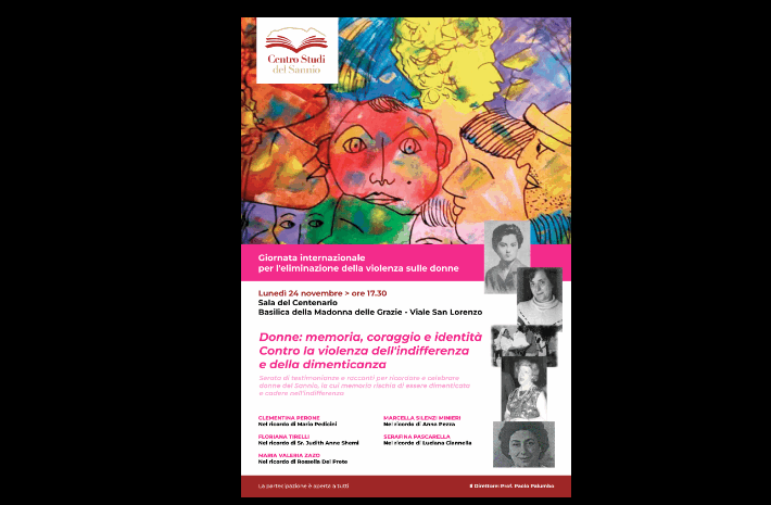 Donne: memoria, coraggio e identità contro la violenza dell’indifferenza e della dimenticanza